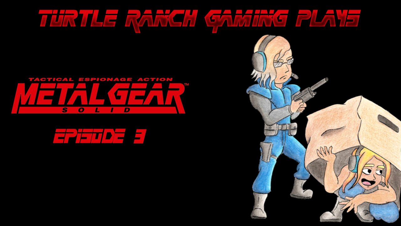 Let's Play Metal Gear Solid Ep.3