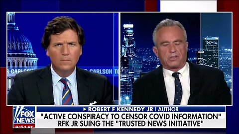 RFK jr on antitrust lawsuit against trusted news initiative (Tucker Carlson Show segment) ￼