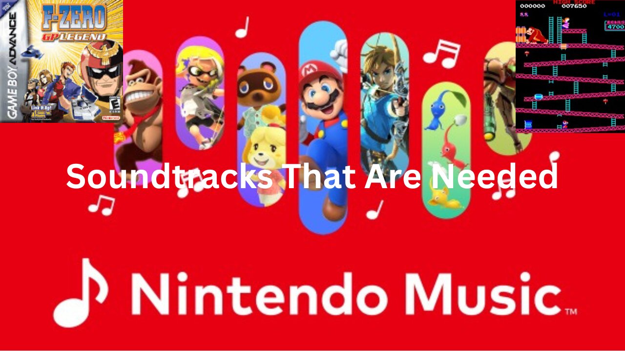 Nintendo Soundtracks Nintendo Music Needs