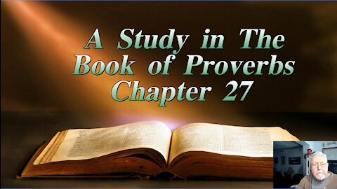 Proverbs 27, On Down to Earth But Heavenly Minded Podcast