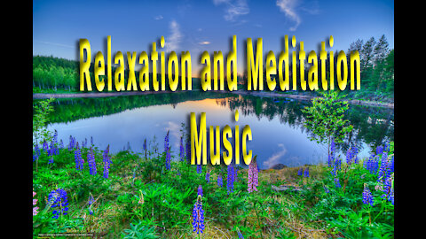 Relaxation and Meditation Music for sleeping