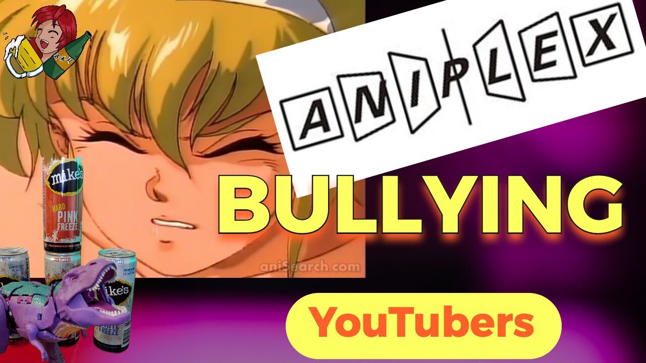 Aniplex is BULLYING YouTubers (Alcohol And Anime Night Ep.36)