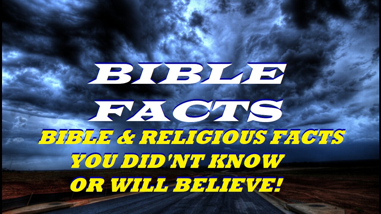 BIBLE FACTS YOU DID NOT KNOW OR PEOPLE DO NOT TALK ABOUT