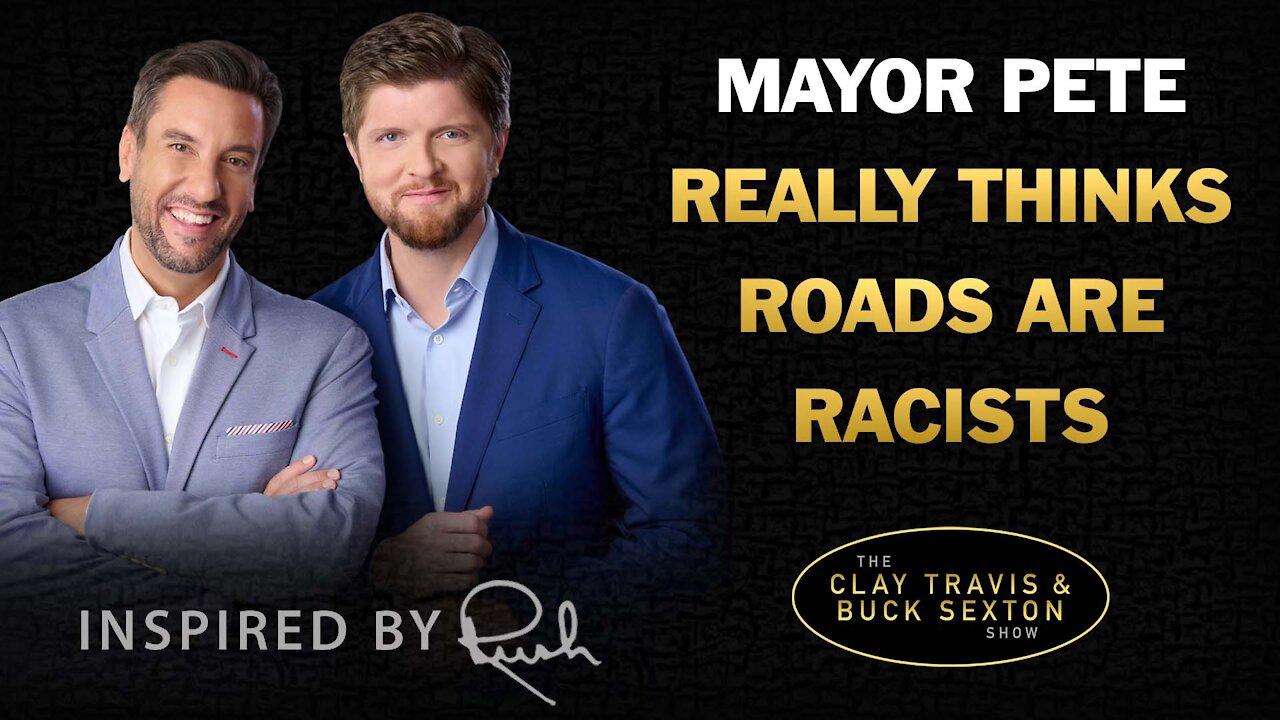 Mayor Pete Really Thinks the Roads are Racist