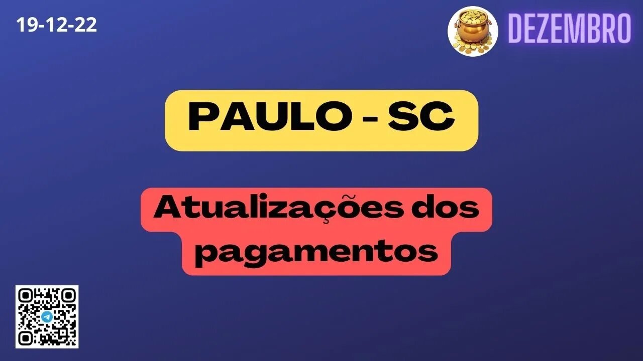 PAULO-SC Atualizações dos Pagamentos