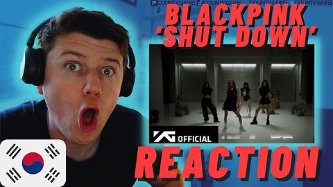 🇰🇷BLACKPINK - ‘Shut Down’ DANCE PERFORMANCE VIDEO - IRISH REACTION