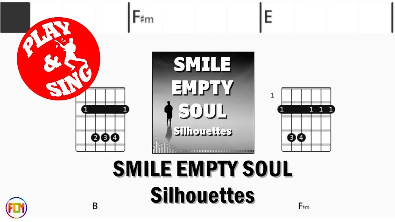 SMILE EMPTY SOUL Silhouettes FCN GUITAR CHORDS & LYRICS