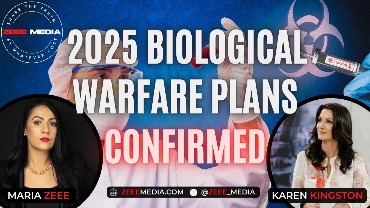 2025 Biological Warfare Plans Confirmed | Karen Kingston