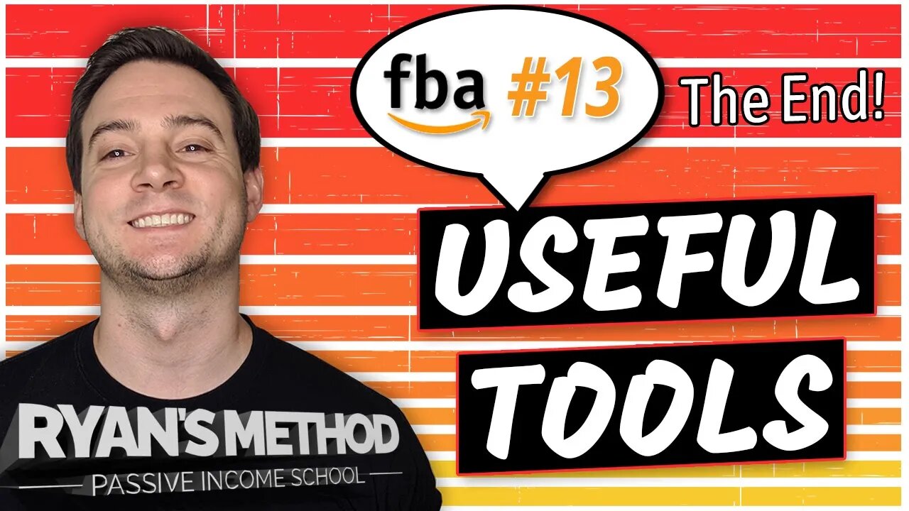 Amazon FBA Tools & Tips (FBA Tutorial 2020 #13)