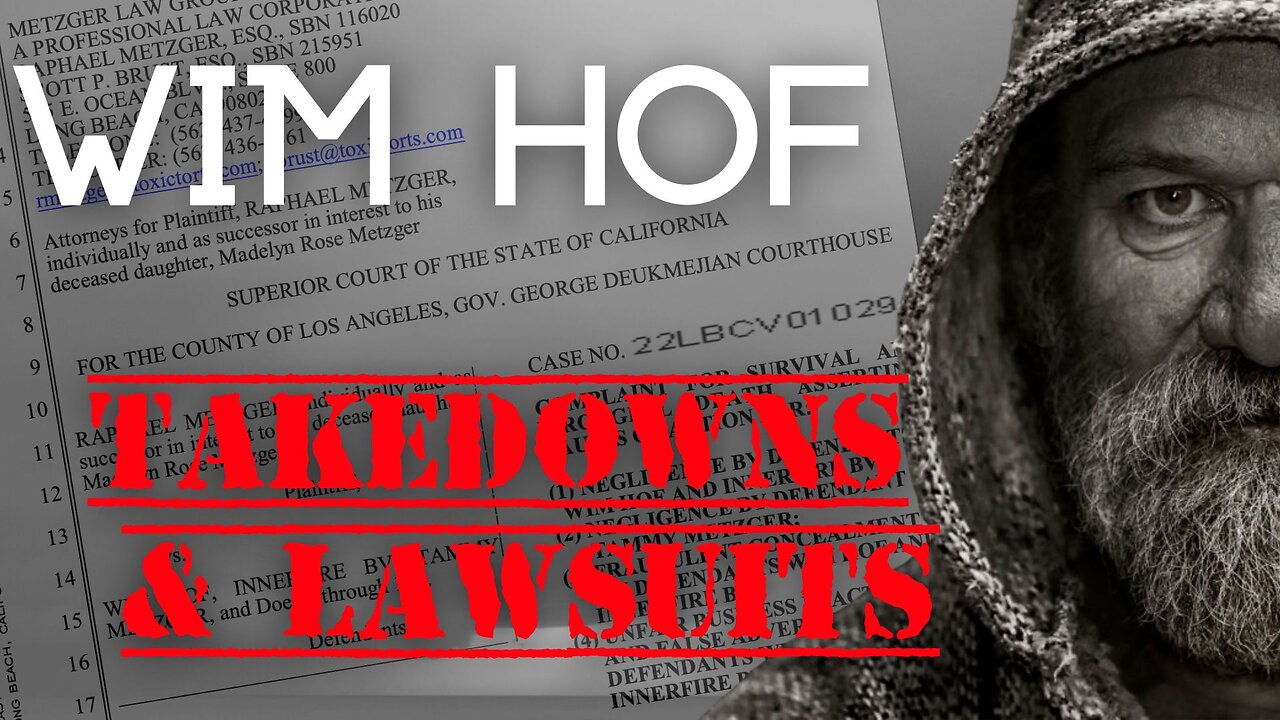 Wim Hof's Court Response and YouTube Takedowns