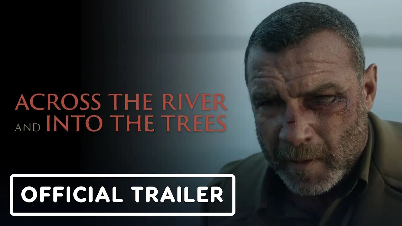 Across the River and into the Trees - Official Trailer | Liev Schreiber