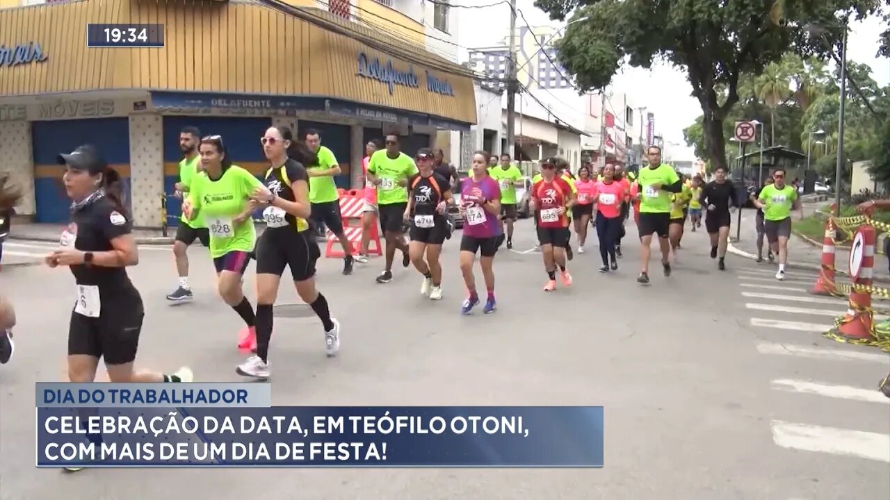 Dia do Trabalhador: Celebração da Data, em Teófilo Otoni, com mais de um Dia de Festa.