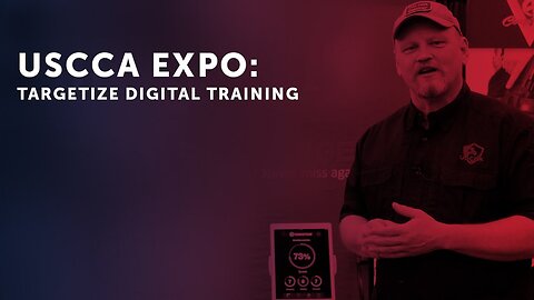 USCCA Expo: Targetize Digital Training