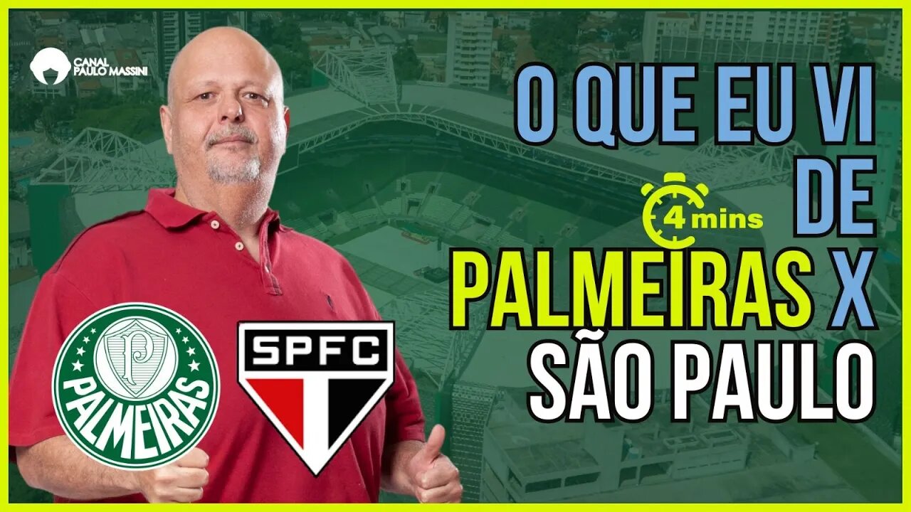 GOLEADA HISTÓRICA. PALMEIRAS 5X0 SÃO PAULO. - Paulo Massini