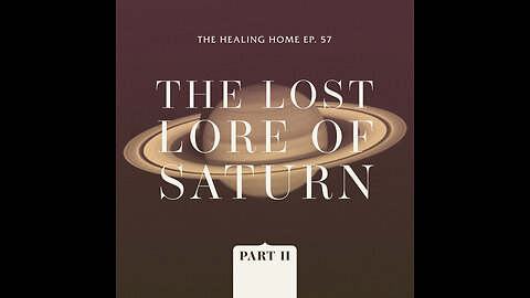 The Healing Home: The Lost Lore of Saturn Part II with Mario Garza - Ep. 57