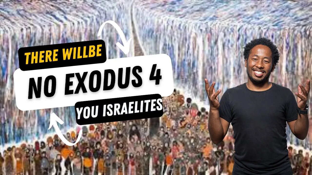 There Will Be No Exodus For You Israelites