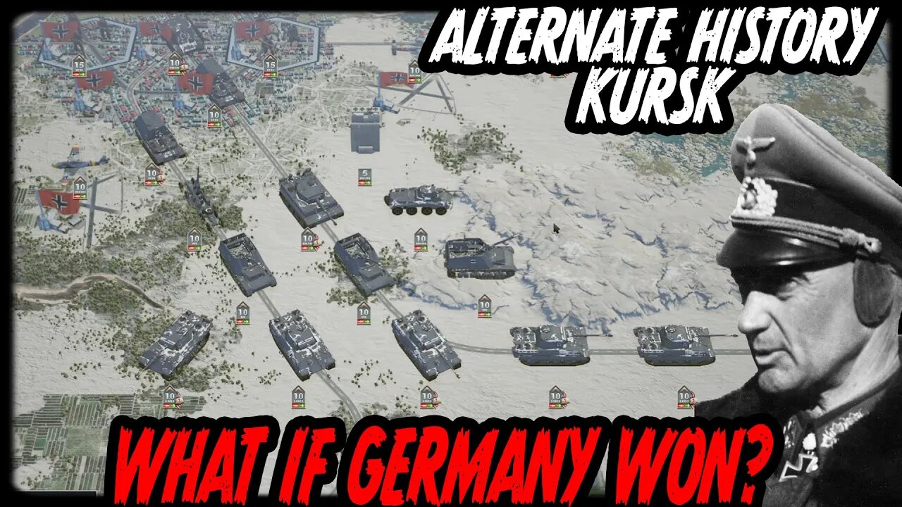 WHAT IF GERMAN WON AT KURSK?