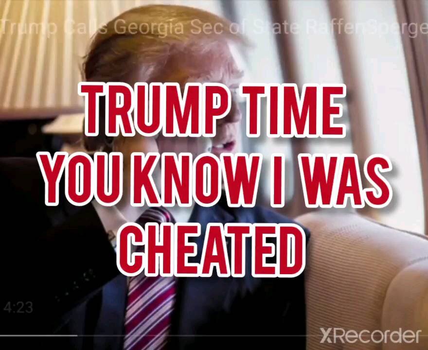 TRUMP TIME!! YOU KNOW THEY CHEATED!