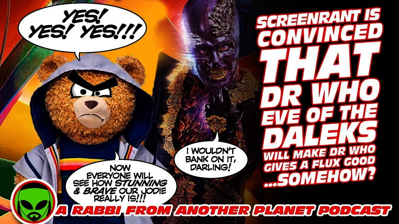 Screenrant is CONVINCED That Doctor Who: Eve of the Daleks Will Make Flux Good…Somehow?