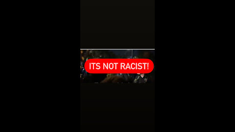 It’s NOT Racist!