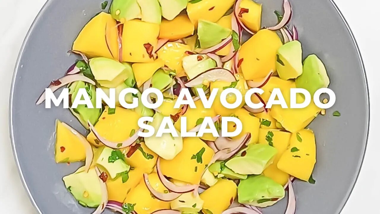 5 MINUTE MANGO AVOCADO SALAD l VEGAN AND OIL FREE SALAD RECIPE - Flavours Treat