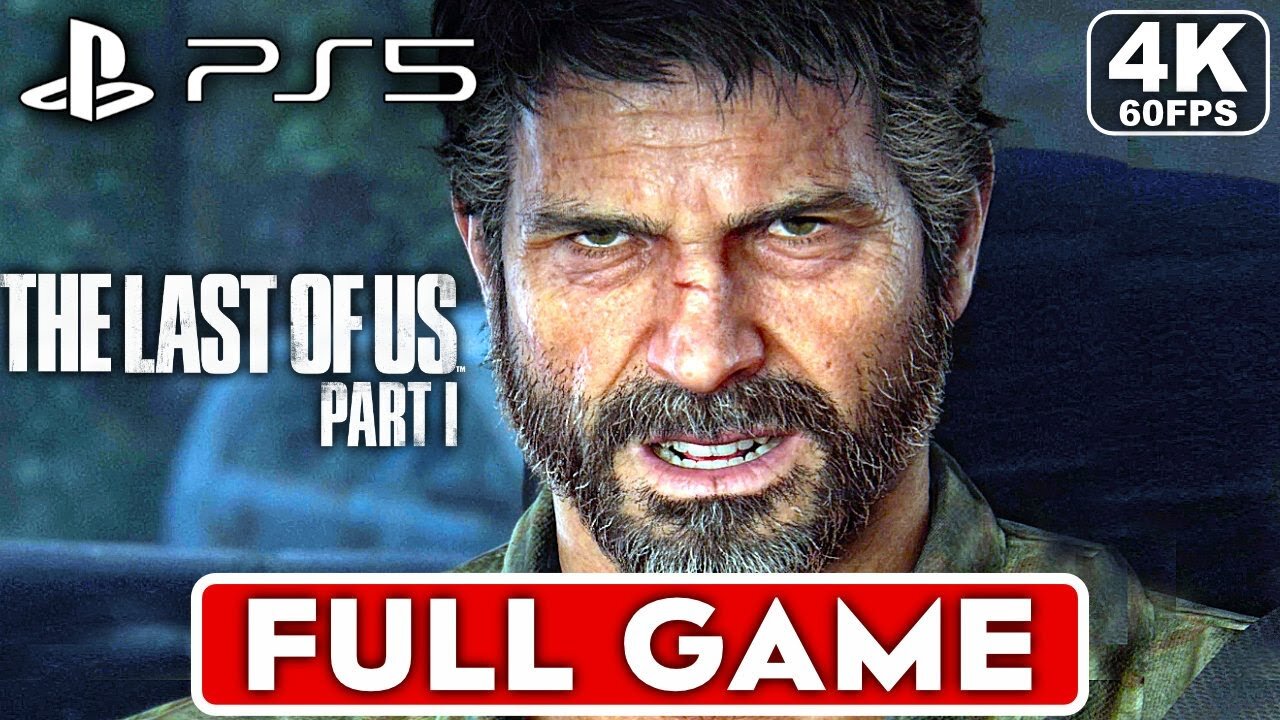 THE LAST OF US PART 1 Gameplay Walkthrough FULL GAME [4K 60FPS PS5] - No Commentary