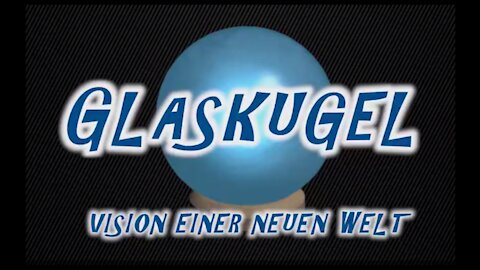 Die Glaskugel