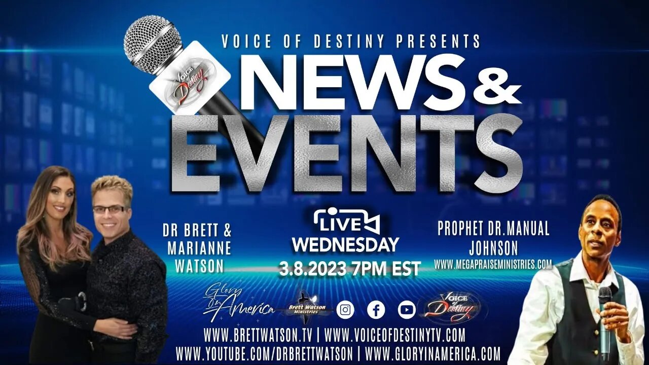 Voice of Destiny News & Events With Dr Brett & Marianne Watson - Guest Dr. Manuel Johnson