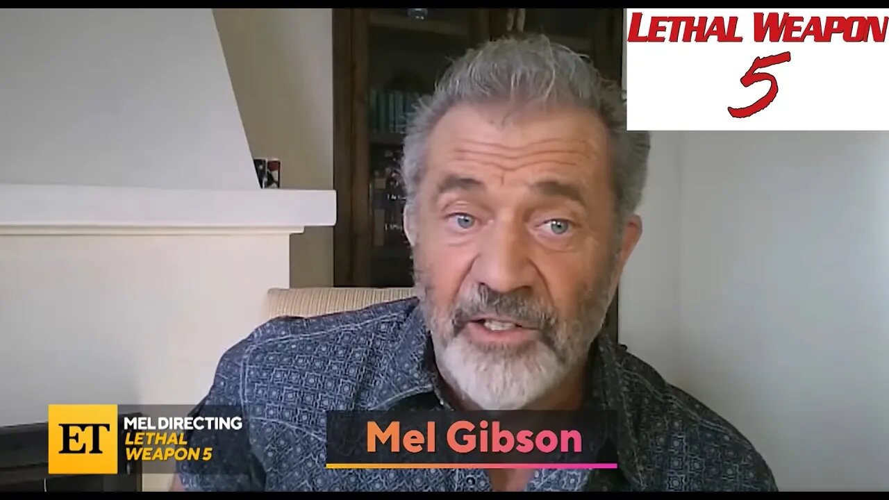 Mel Gibson Confirms on Video He's Directing Lethal Weapon 5 - He Must Have Serious Dirt on Hollywood