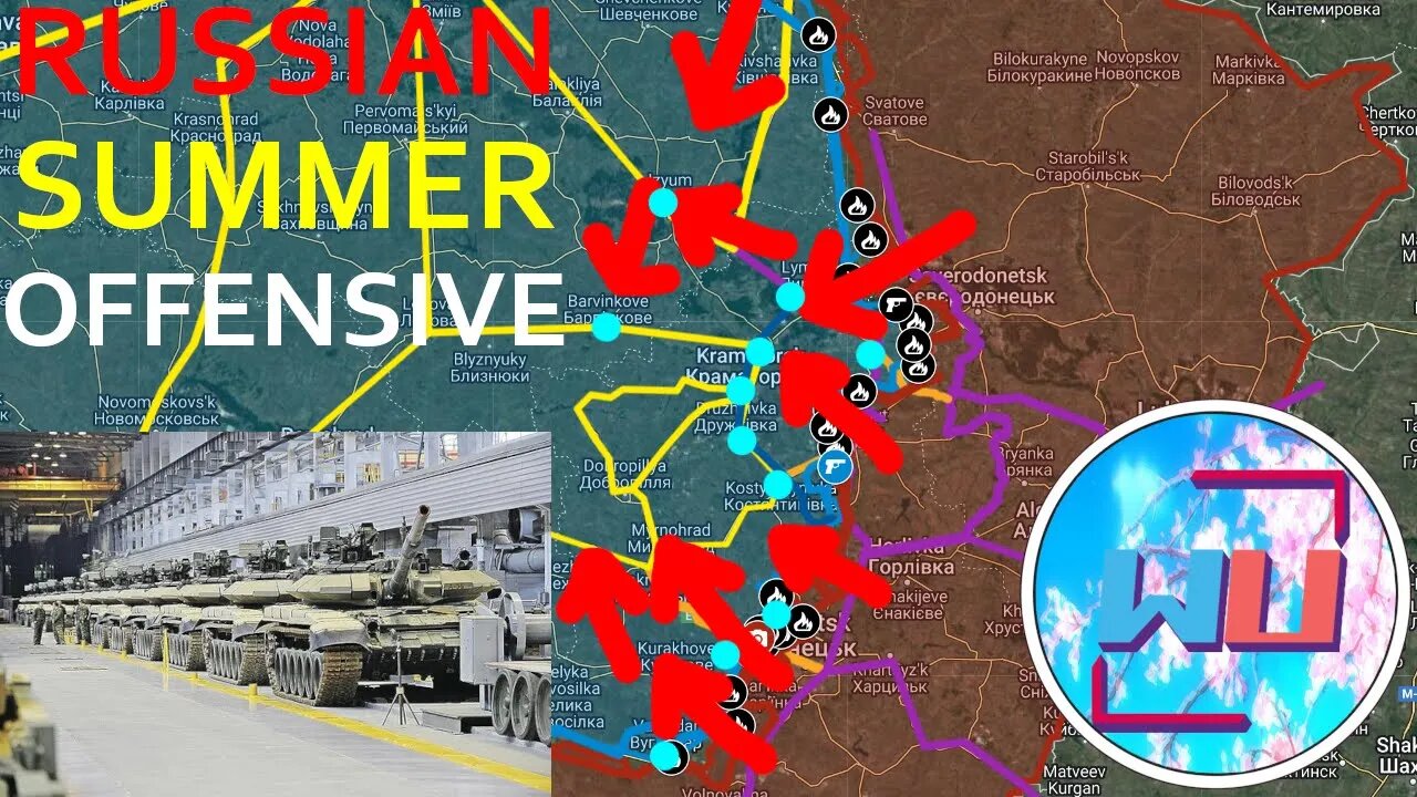 Russian Summer Offensive | Comprehensive Analysis