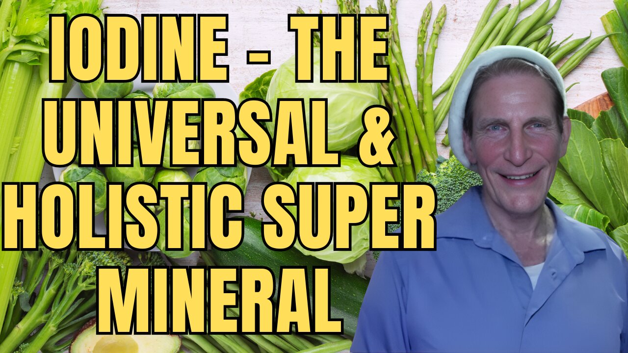 Iodine - The Universal & Holistic Super Mineral