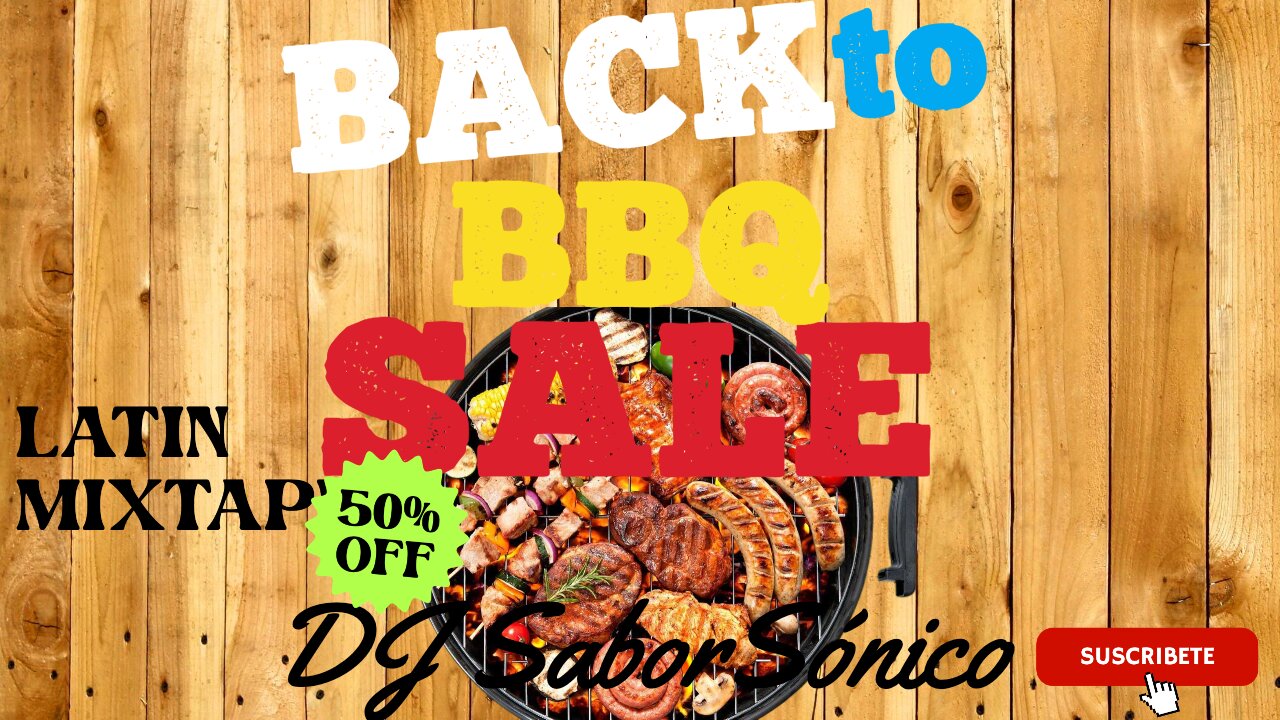 DJ SaborSónico🎤| Back To BBQ Sale | Latin Mixtape Vol. 1