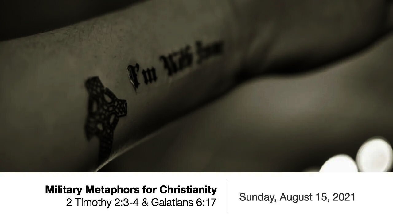 Military Metaphors for Christianity: 2 Timothy 2:3-4 & Galatians 6:17