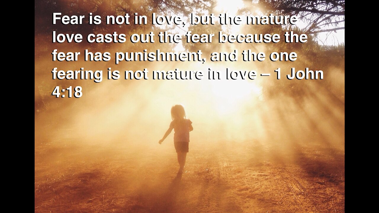 There is No Fear in Love