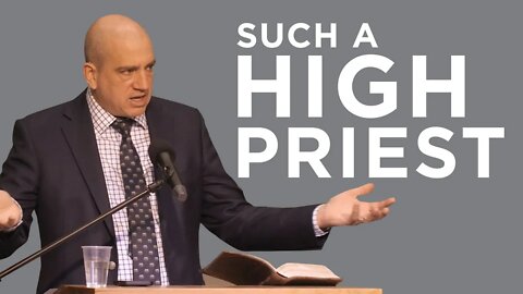 Such a High Priest | Ben Merkle