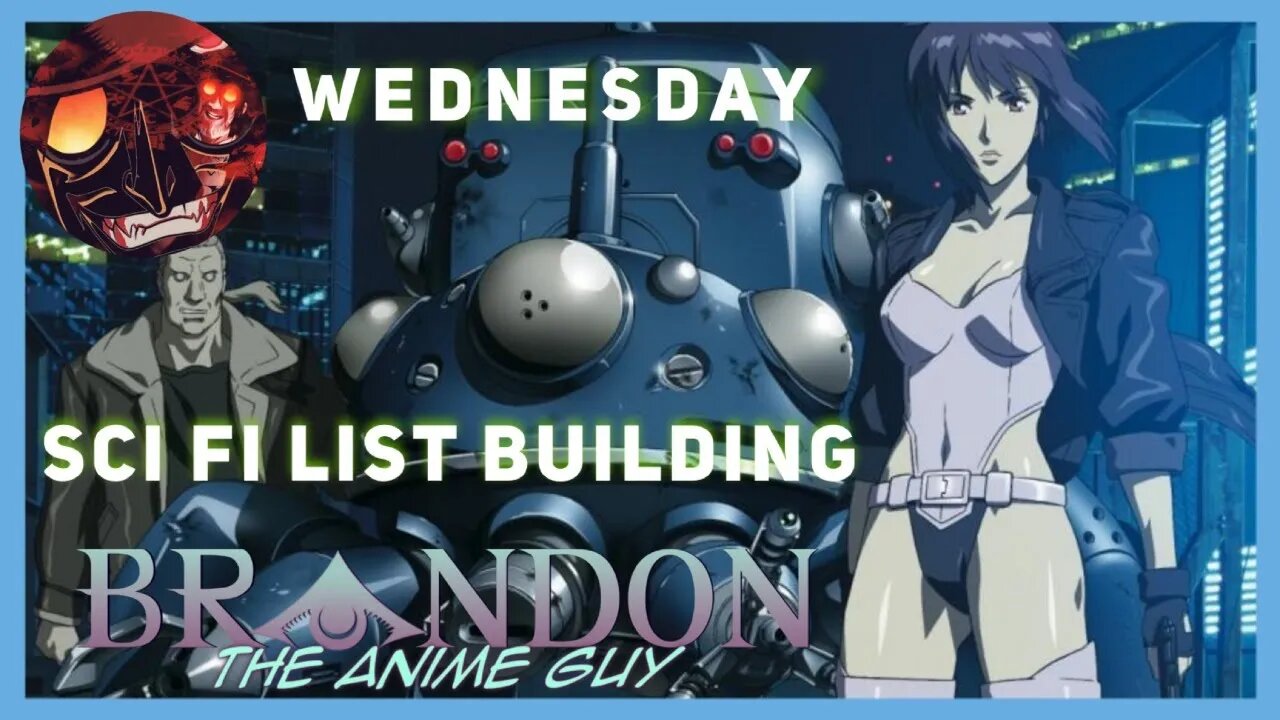 Anime Guy Presents: Sci Fi List Creation 1990 to 2005