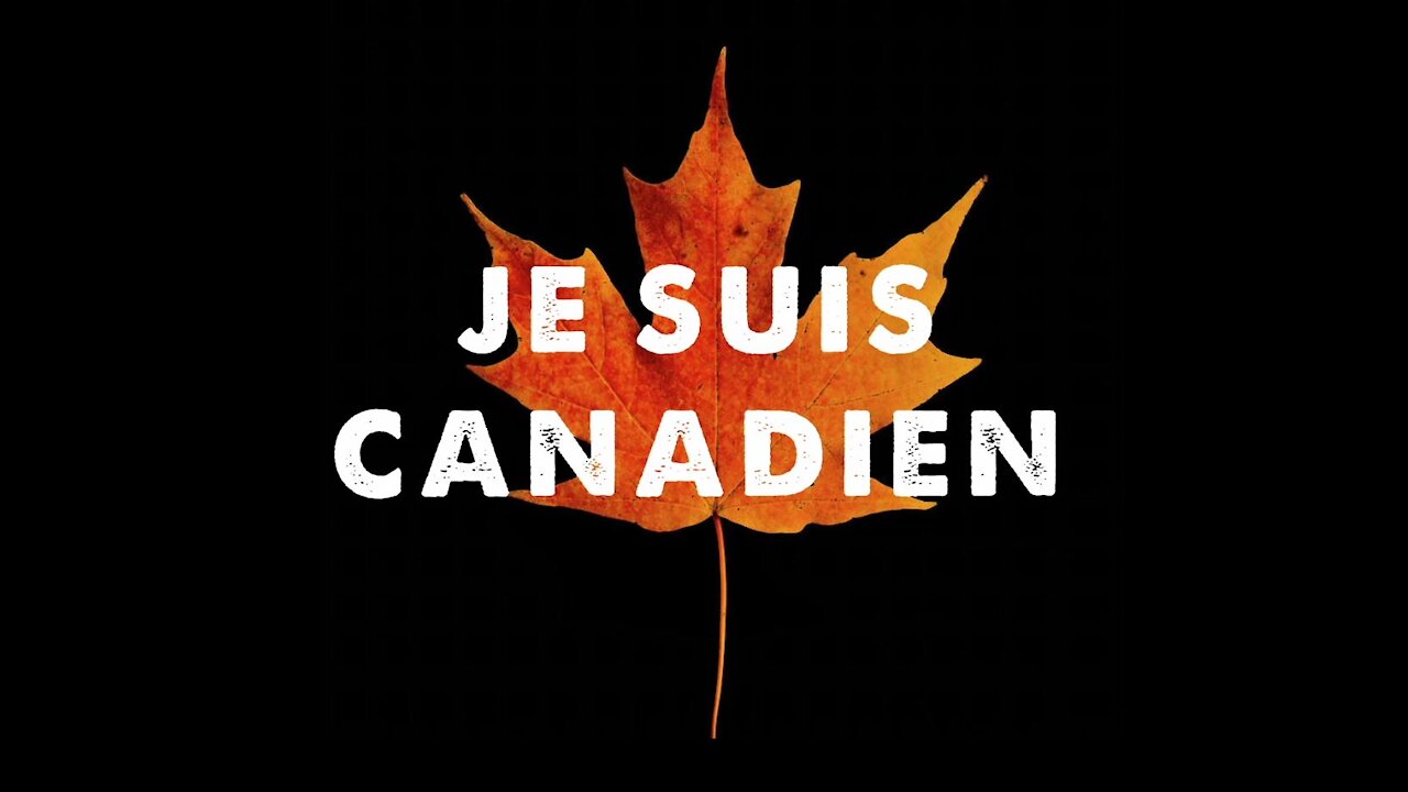 JE SUIS CANADIEN