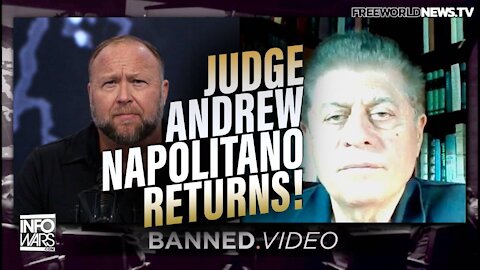 Judge Andrew Napolitano Returns to The Alex Jones Show and Kicks Ass!