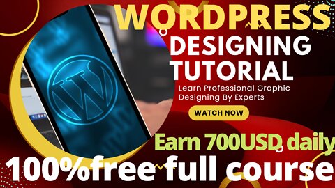 Earn Money From WORDPRESS 100%Free Full Course