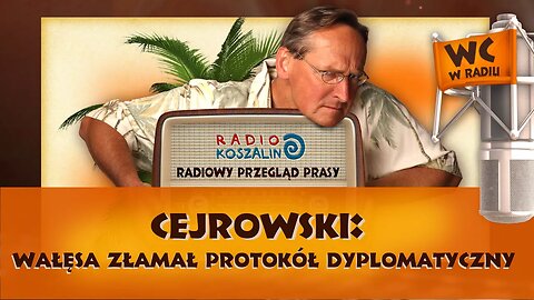 Cejrowski: Wałęsa złamał protokół dyplomatyczny | Odcinek 862 - 03.09.2016