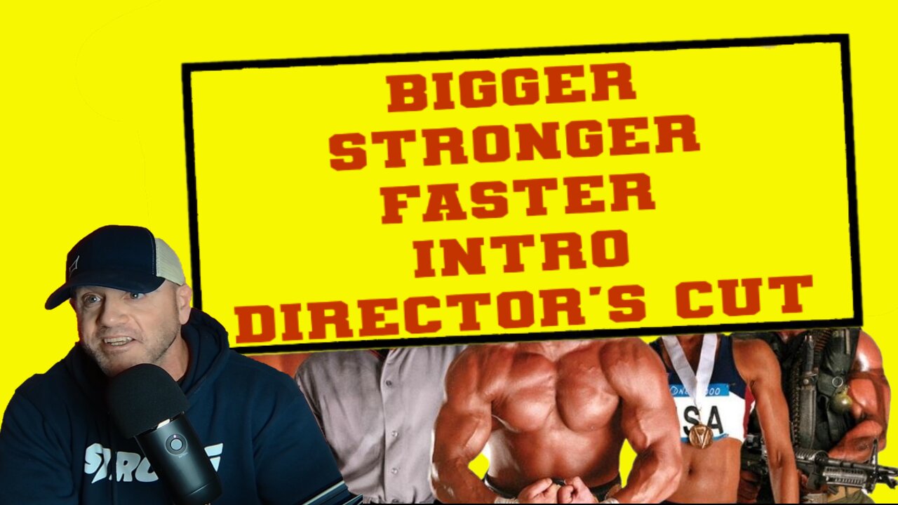 Bigger Stronger Faster Intro Director's Cut