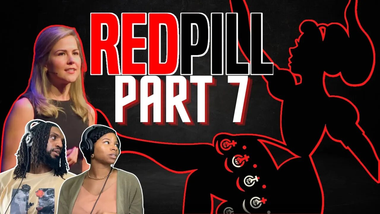 The Red Pill Documentary Part 7 | Reaction