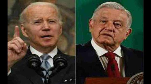 Biden, Mexican President Discuss 'Unprecedented' Migration Flow
