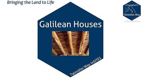 Galilean Houses ✧ Talmidim Way inSITES