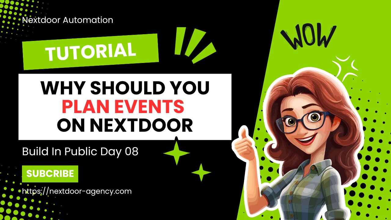 Why you should plan Events on Nextdoor App - Build in Public Day 08