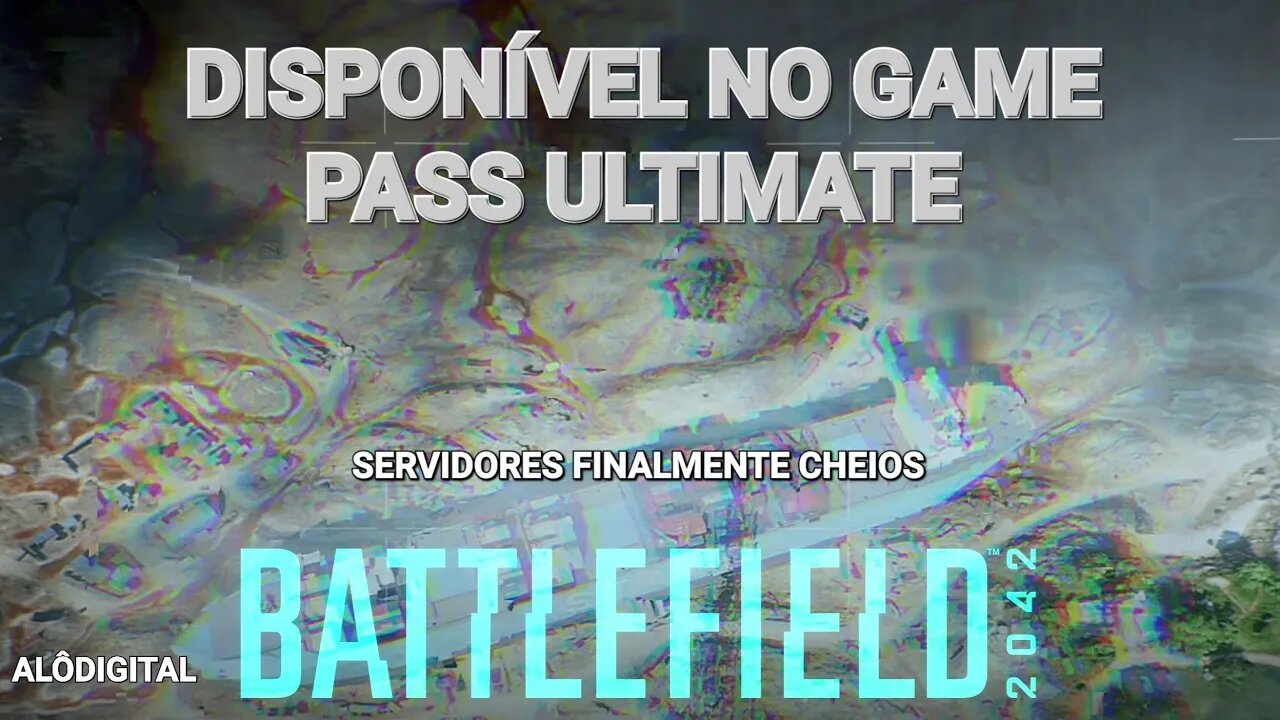 SERVIDORES DE BATTLEFIELD 2042 CHEIOS - DISPONÍVEL NO GAME PASS ULTIMATE - AGORA SIM TEMOS PLAYER