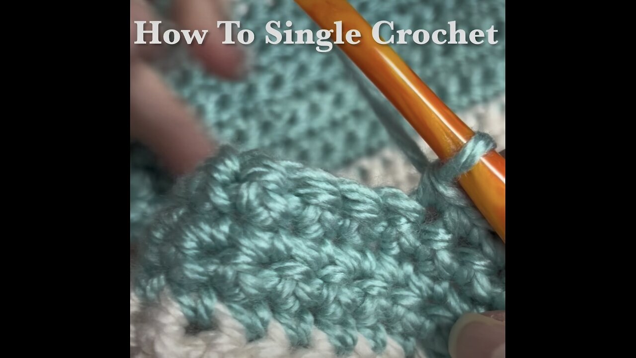 How To Single Crochet