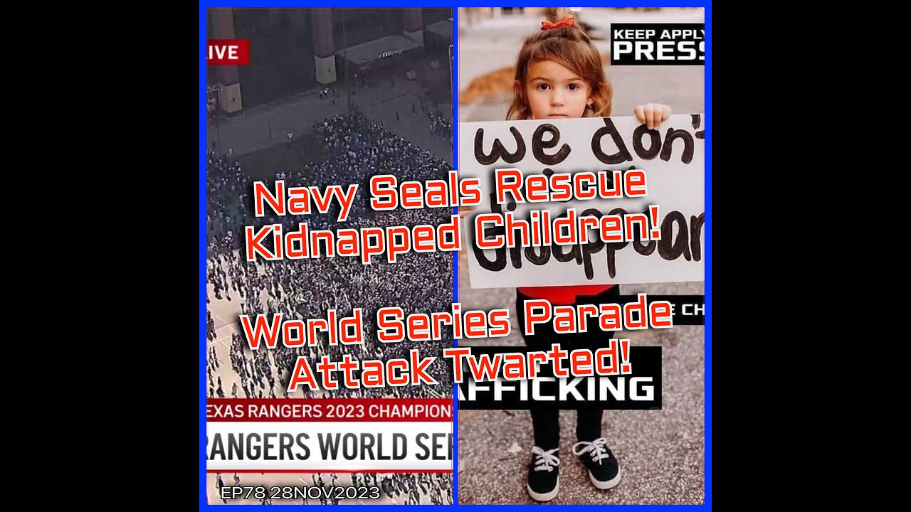 EP78: Seals Rescue Kidnapped Children! World Series Parade Attack Thwarted!