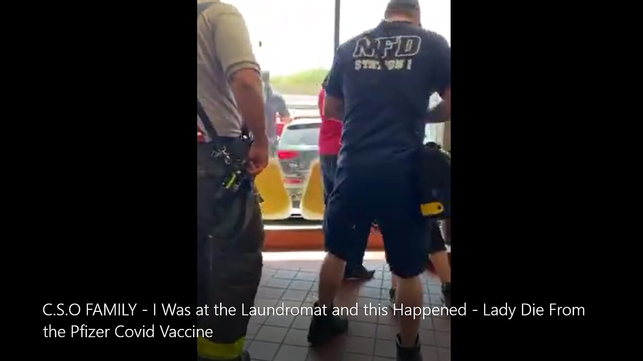 C.S.O FAMILY - I Was at the Laundromat and this Happened - Lady Die From the Pfizer Covid Vaccine