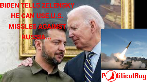 Biden approves U.S. missiles to be launched into Russia... WW3?